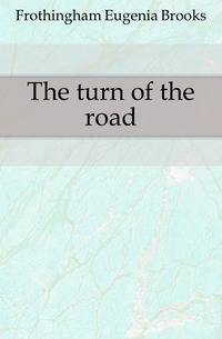 The turn of the road