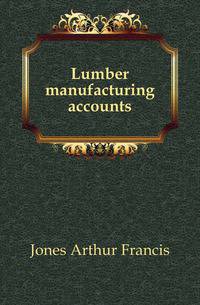 Lumber manufacturing accounts