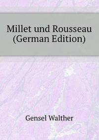 Millet und Rousseau (German Edition)