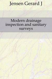 Modern drainage inspection and sanitary surveys