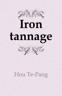 Iron tannage