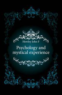 Psychology and mystical experience