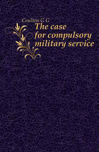The case for compulsory military service