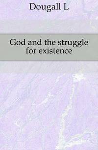 God and the struggle for existence