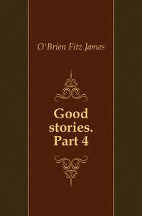 Good stories. Part 4
