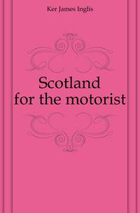 Scotland for the motorist