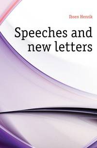 Speeches and new letters