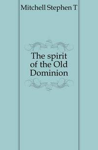 The spirit of the Old Dominion