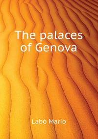 The palaces of Genova ..