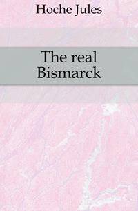 The real Bismarck