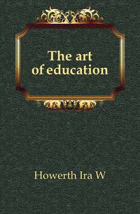 The art of education