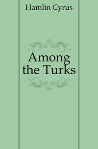 Among the Turks
