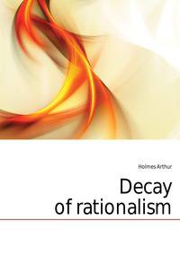 Decay of rationalism