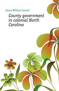 County government in colonial North Carolina