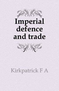 Imperial defence and trade