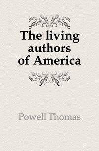 The living authors of America