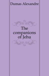 The companions of Jehu