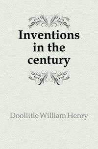 Inventions in the century