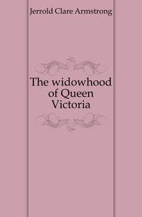 The widowhood of Queen Victoria