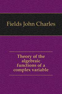 Theory of the algebraic functions of a complex variable
