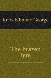 The brazen lyre