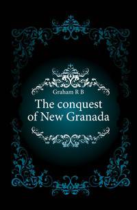 The conquest of New Granada
