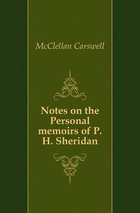 Notes on the Personal memoirs of P. H. Sheridan