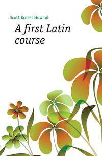 A first Latin course