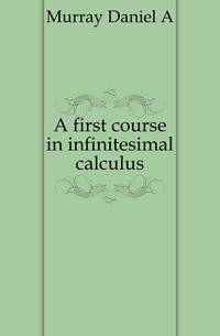 A first course in infinitesimal calculus