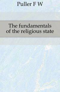 The fundamentals of the religious state