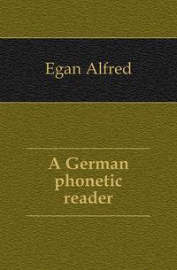 A German phonetic reader