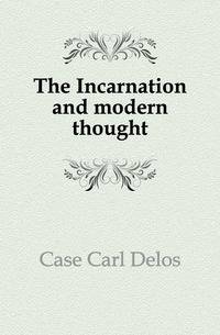 The Incarnation and modern thought