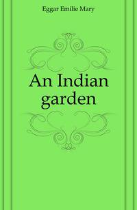 An Indian garden