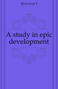 A study in epic development