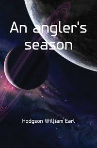 An angler's season