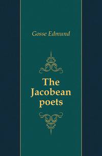 The Jacobean poets