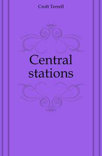 Central stations