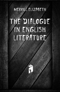 The dialogue in English literature