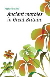 Ancient marbles in Great Britain