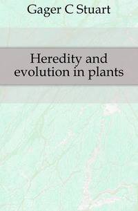 Heredity and evolution in plants