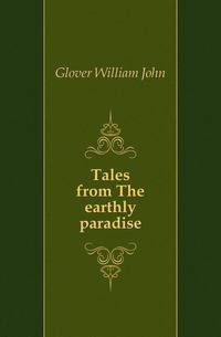 Tales from The earthly paradise