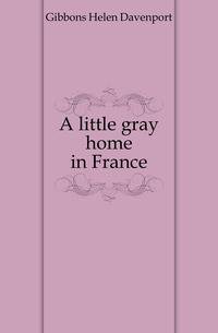 A little gray home in France