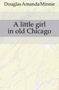 A little girl in old Chicago