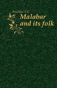 Malabar and its folk