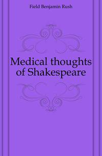 Medical thoughts of Shakespeare