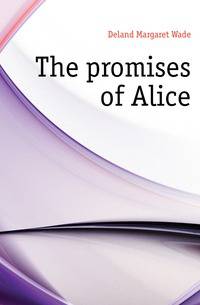 The promises of Alice