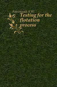 Testing for the flotation process