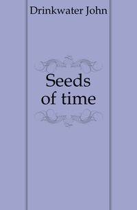Seeds of time
