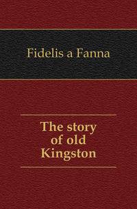 The story of old Kingston