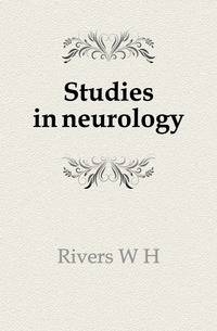 Studies in neurology